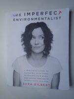 The Imperfect Environmentalist