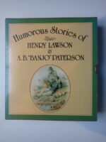 Humorous Stories of Henry Lawson & A.B. "Banjo" Paterson