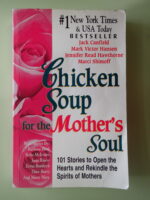 Chicken Soup for the Mother's Soul