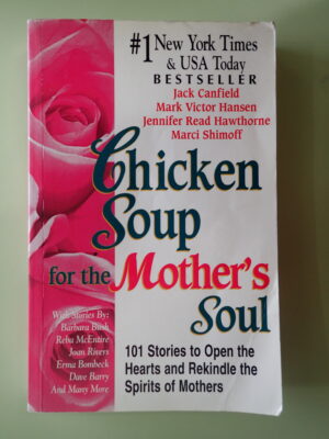 Chicken Soup for the Mother's Soul