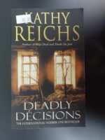 Deadly Decisions
