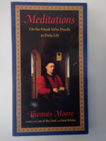Meditations: On The Monk Who Dwells In Daily Life