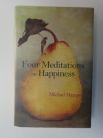 Four Meditations on Happiness