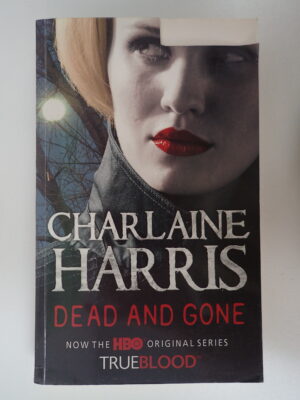 Dead and Gone