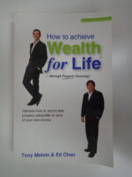 How to Achieve Wealth for Life through Property Investing